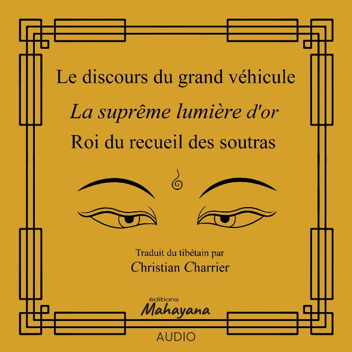 La suprême lumière d'or